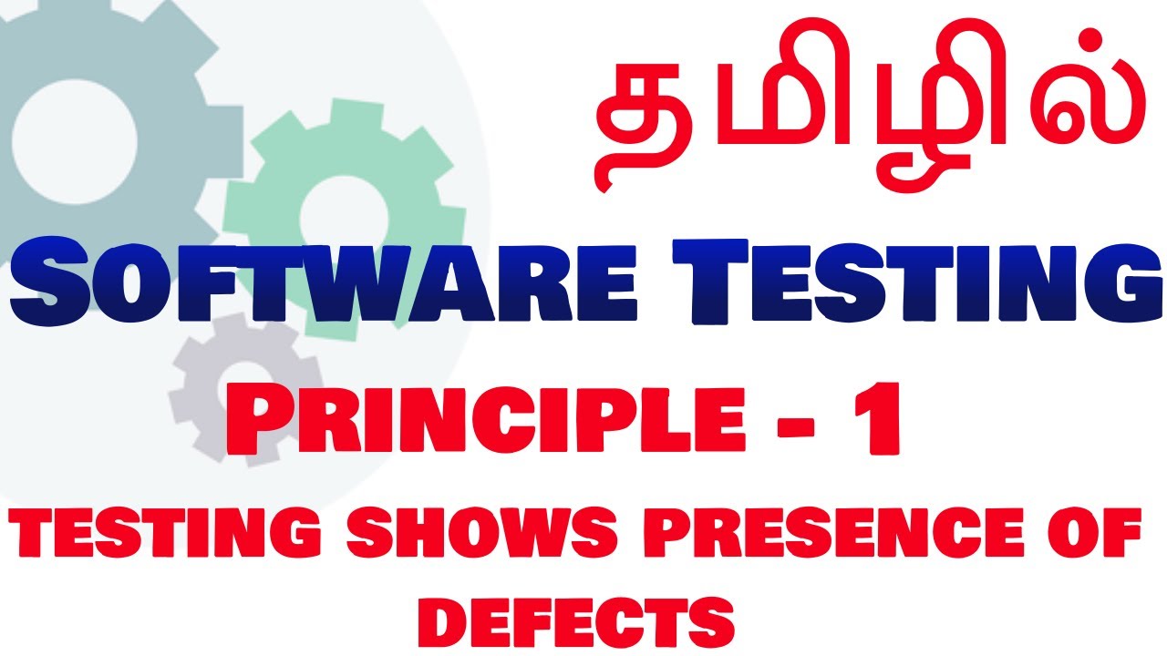 Software Testing in Tamil - Testing Principles 1 - Payilagam