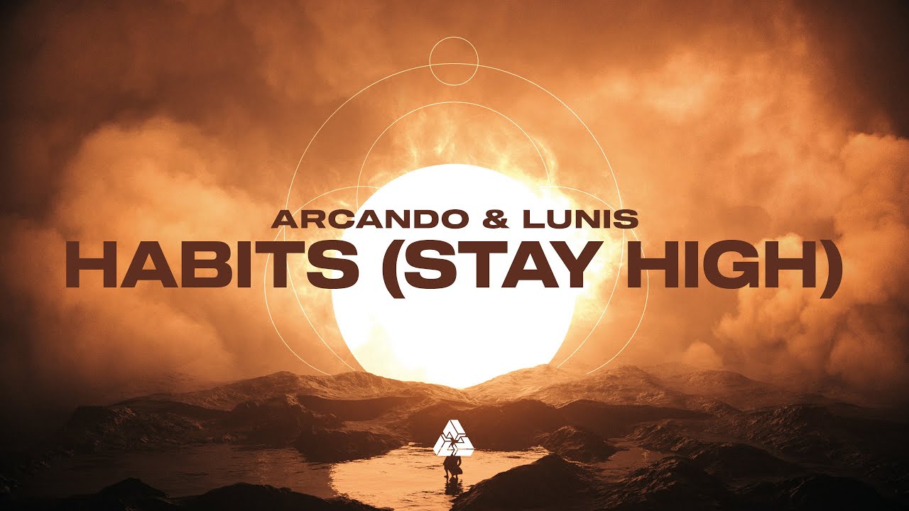 Arcando - Habits (Stay High) ft. Lunis [Lyric Video]