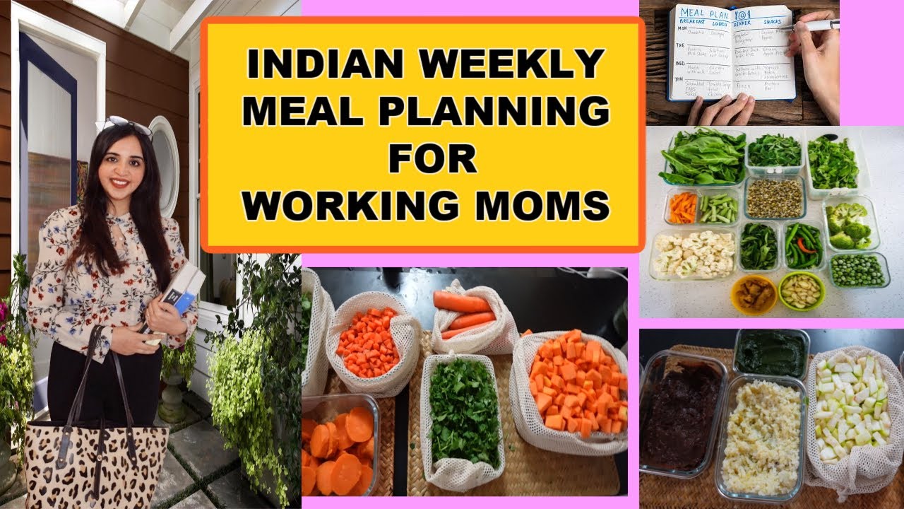 WEEKLY MEAL PLANNING FOR WORKING MOMS~INDIAN MOM VLOGGER