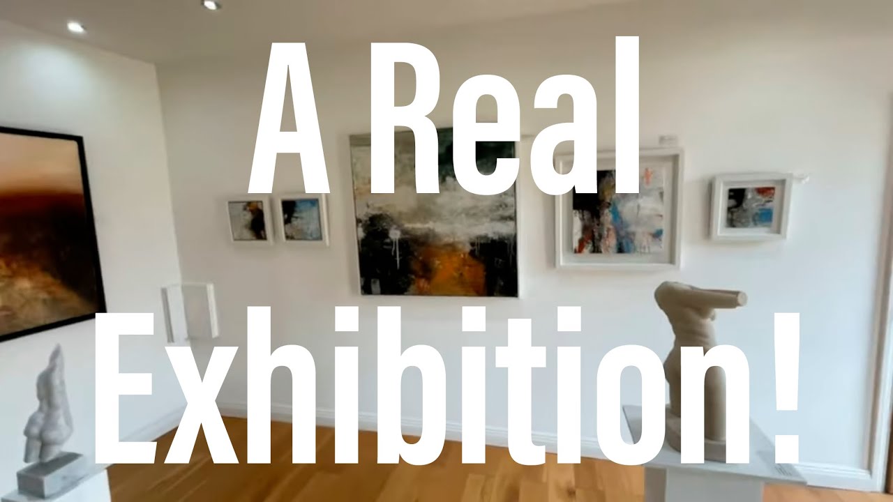 A REAL EXHIBITION!  - Post Lockdown Gallery Visit - Tarpey Gallery