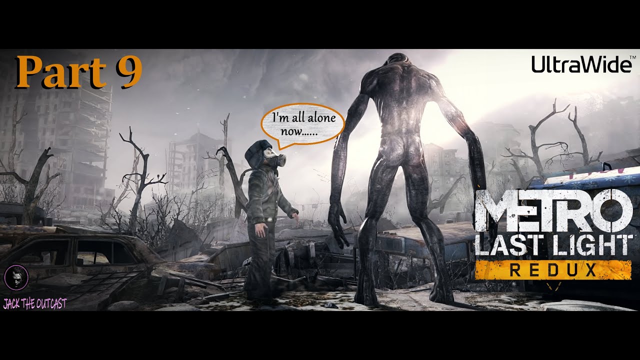 METRO Last Light - Ultrawide Gameplay/Walkthrough [Part 9]
