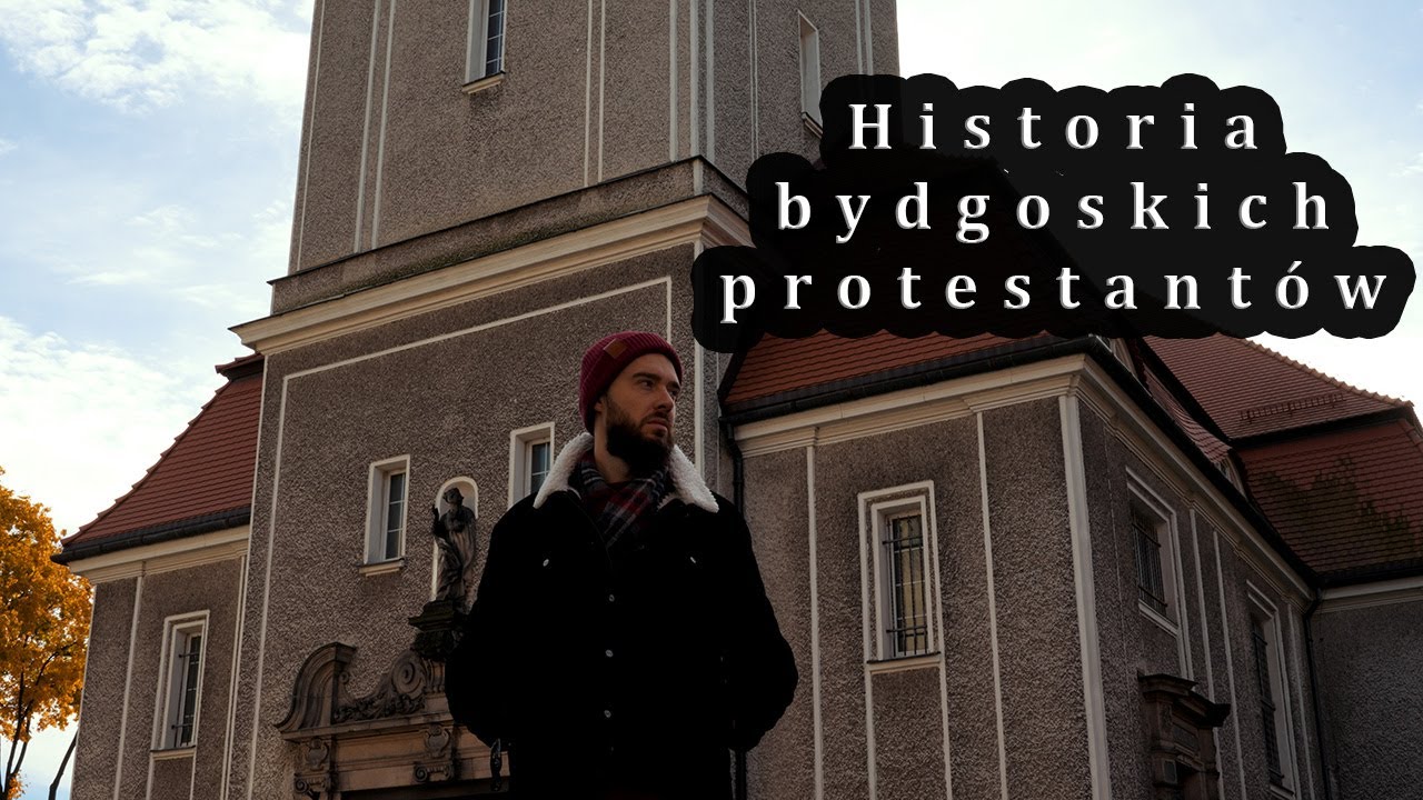 Historia bydgoskich protestantów - „Bydgoszcz? Dzieje się!