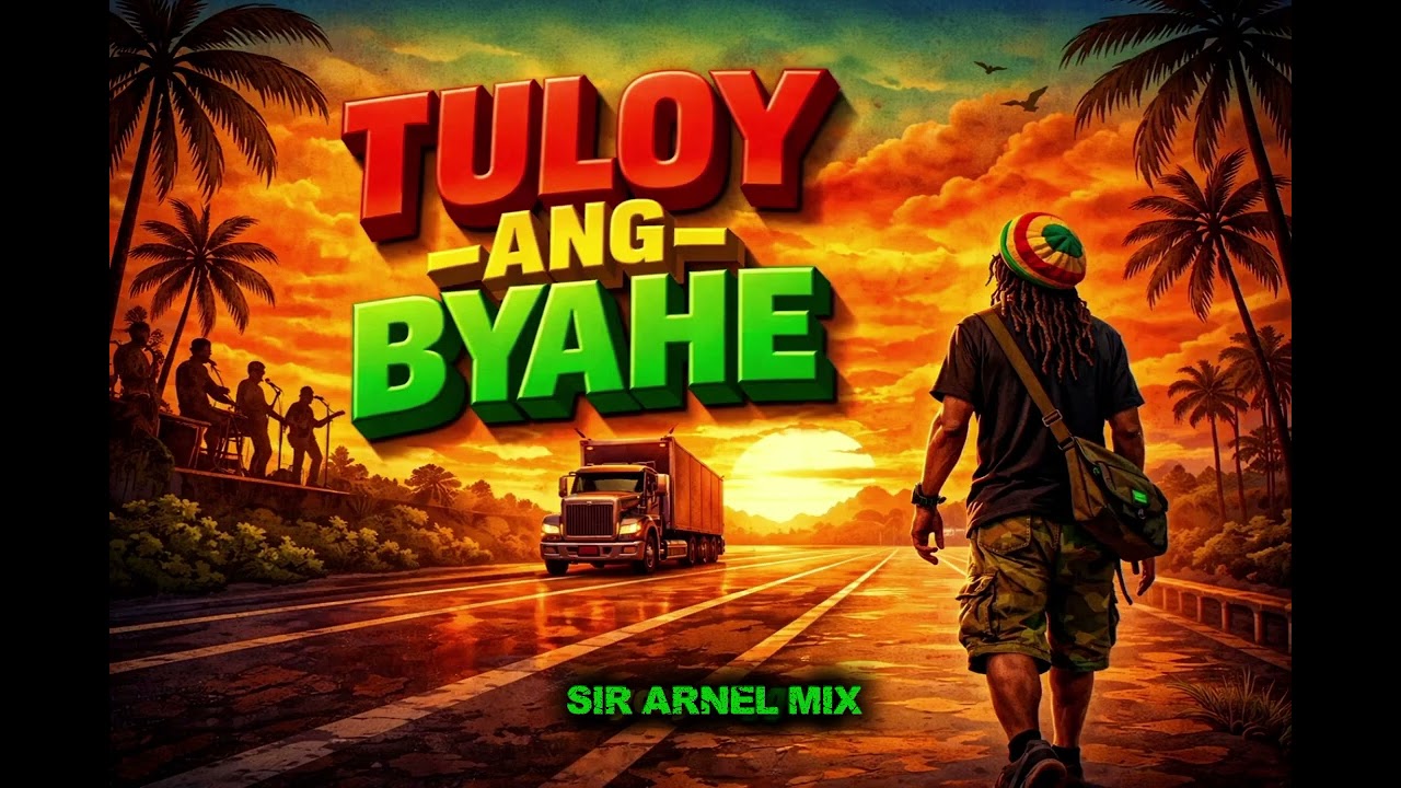 TULOY ANG BYAHE  #reggae 