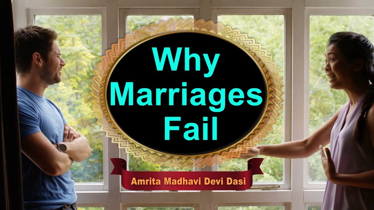 Nobody Told You Why Marriages Fail | Amrita Madhavi Devi Dasi | Marriage Counselling