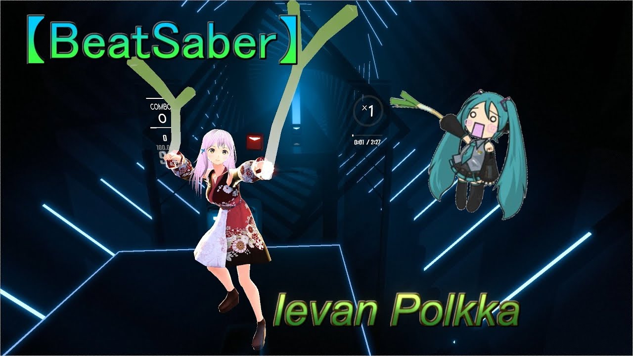 【BeatSaber】Ievan Polkka (Miku Hatsune)-Full Body Tracking-