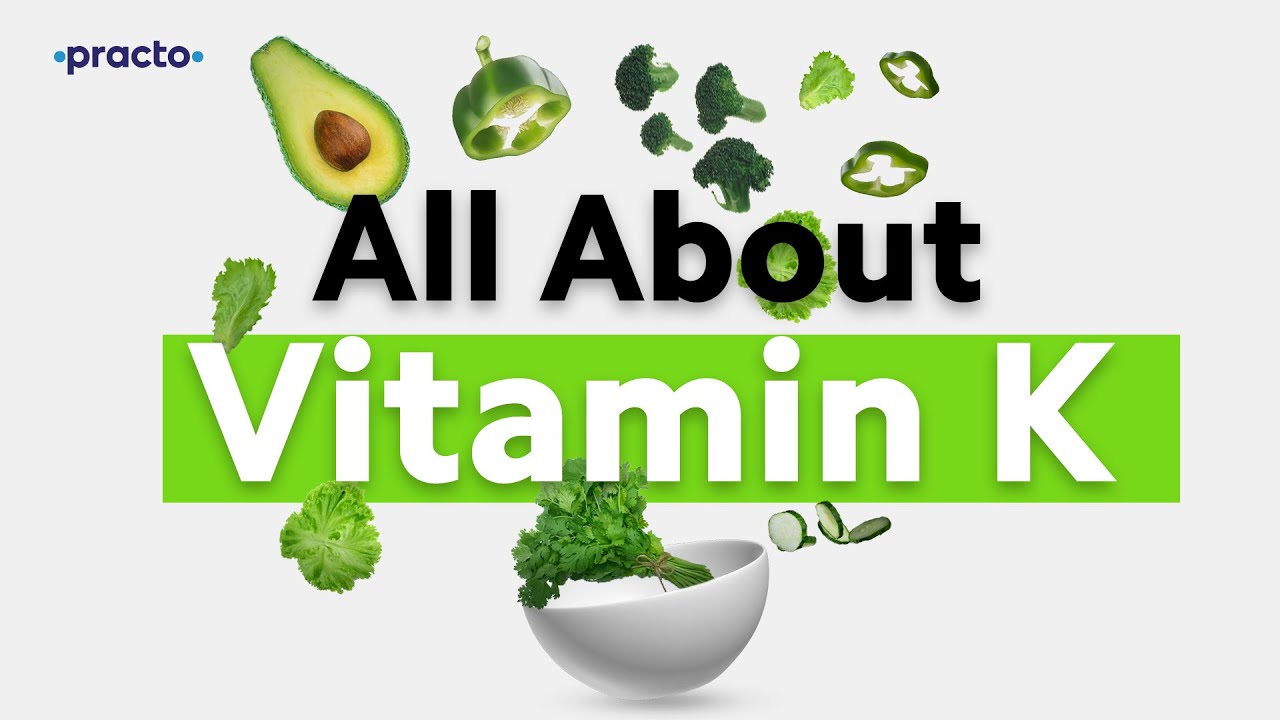 Benefits of Vitamin K || Vitamin K foods || Practo