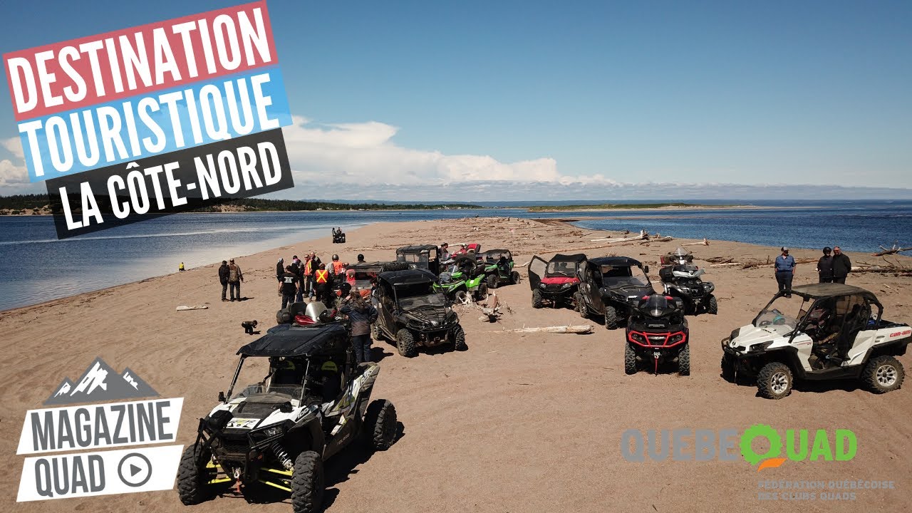 MagazineQuad.TV - D&eacute;couvrir la C&ocirc;te-Nord en quad !
