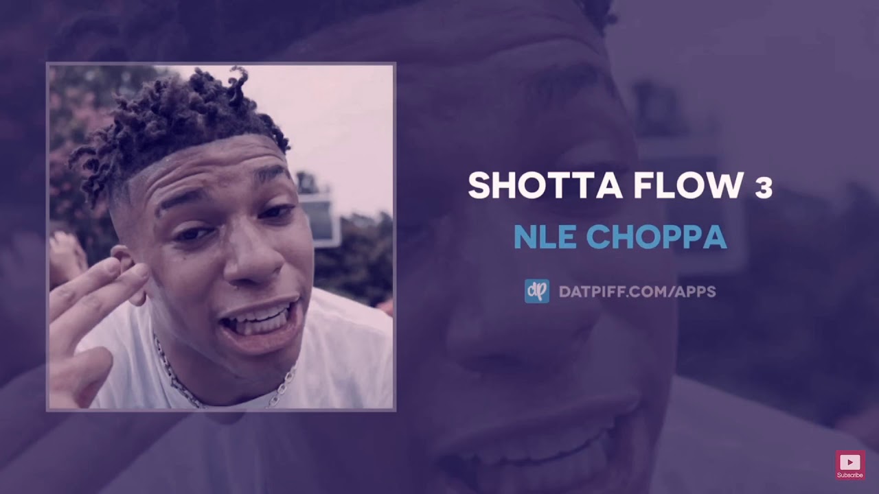 NLE Choppa - Shotta Flow 3 Slowed