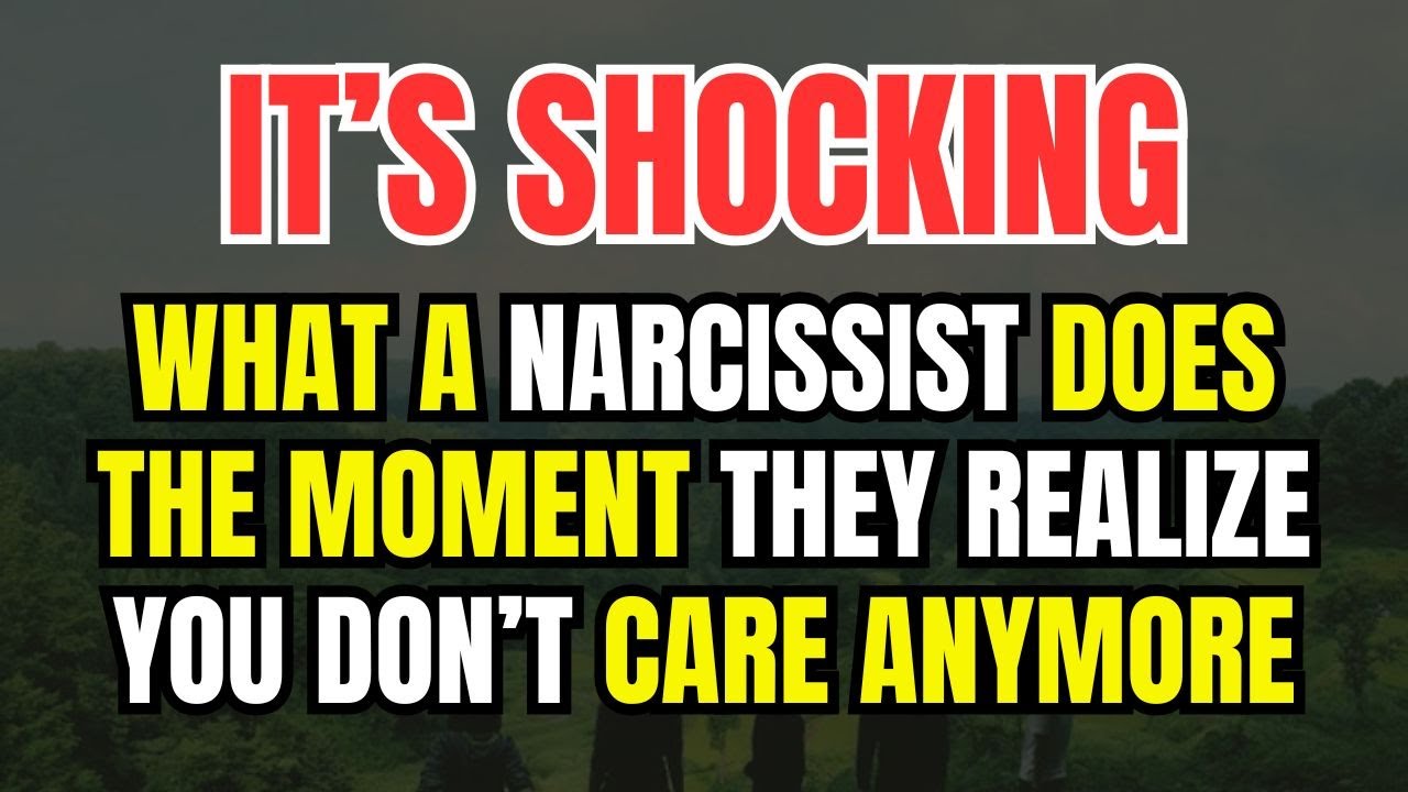 What a Narcissist Does the Moment They Realize You Don’t Care Anymore (It’s Shocking).