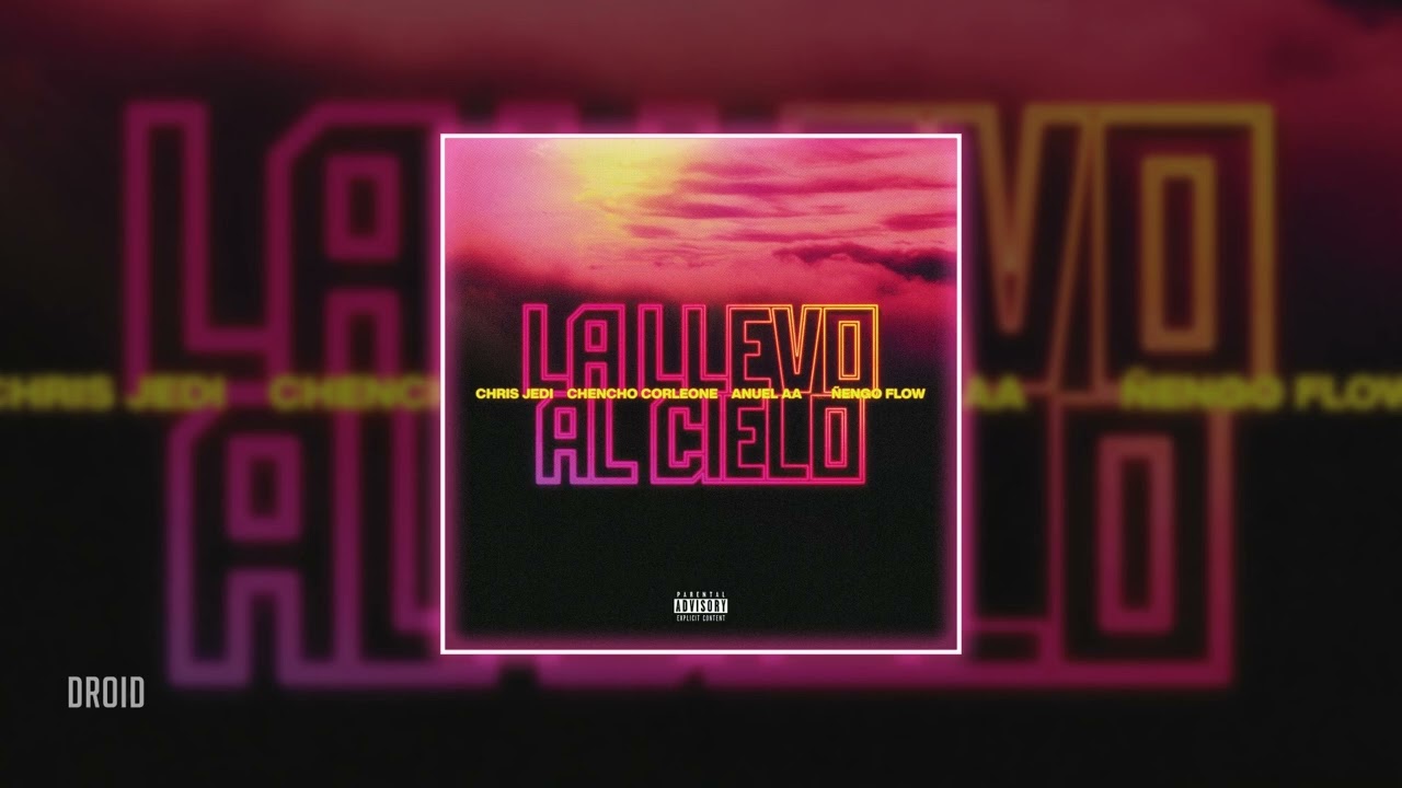 chencho corleone, anuel aa & ñengo flow - la llevo al cielo (𝒔𝒍𝒐𝒘𝒆𝒅 + 𝒓𝒆𝒗𝒆𝒓𝒃)