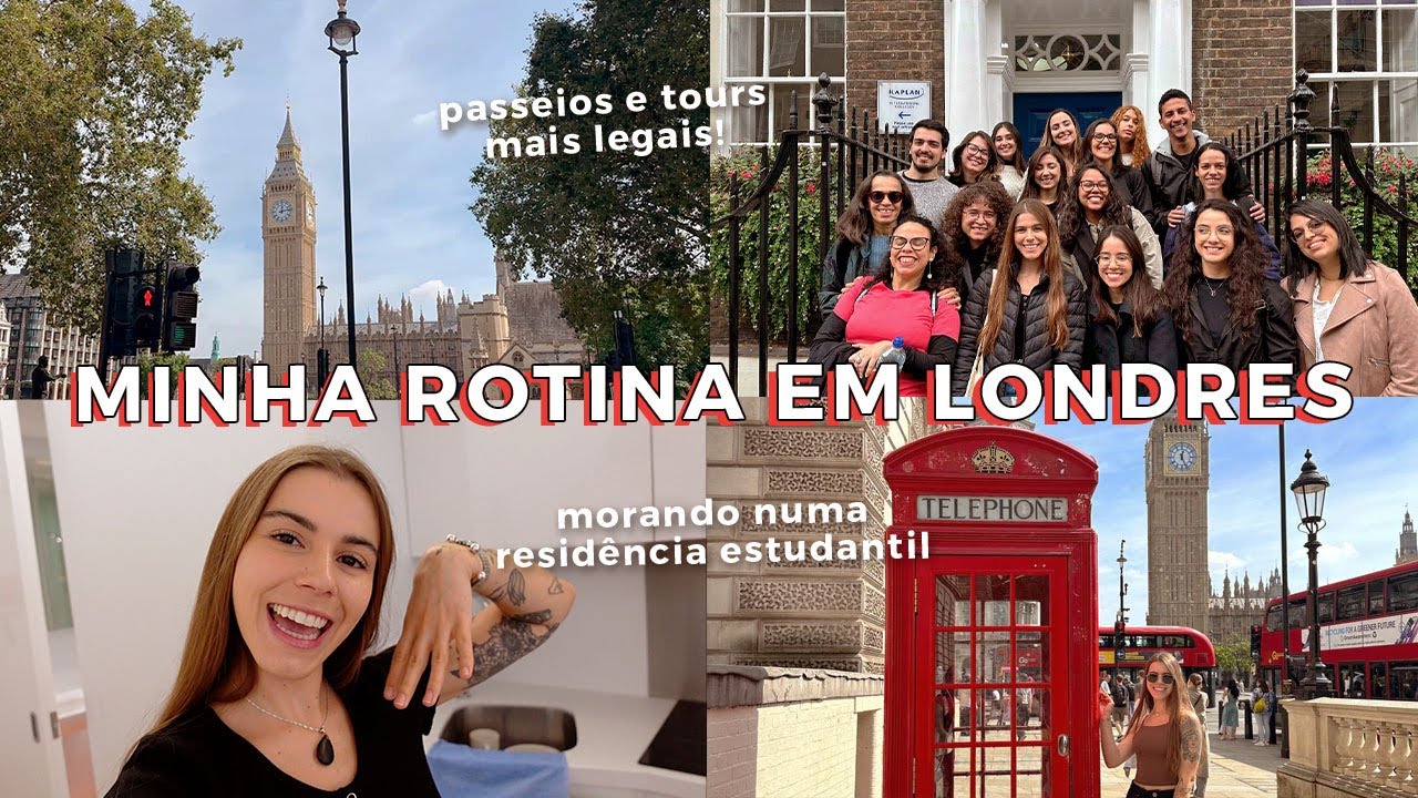 rotina de intercâmbio em Londres