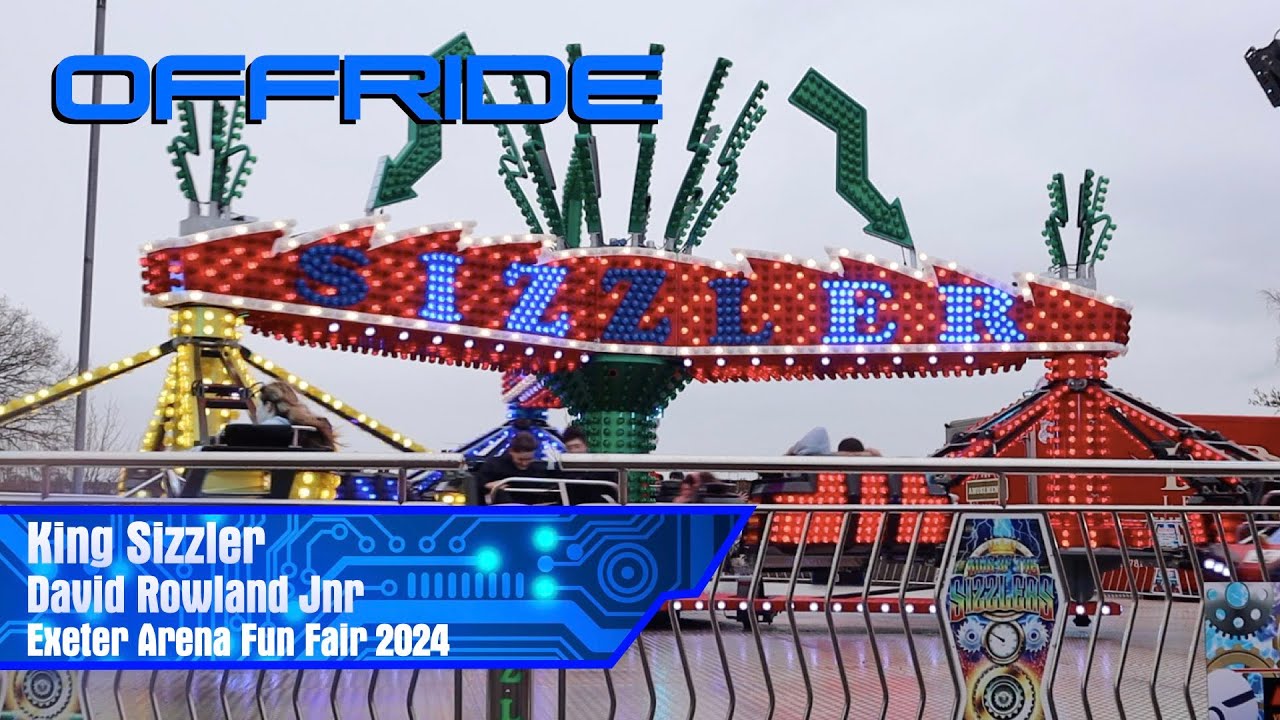 King Sizzler - David Rowland Jnr (Offride) @ Exeter Arena Fun Fair 2024