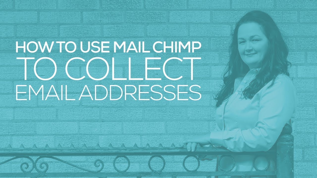 How to Use Mail Chimp to Collect Email Addresses
