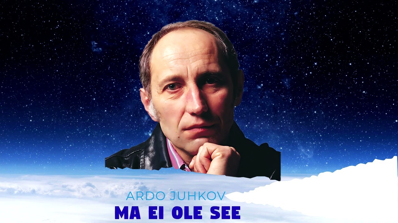 Ardo Juhkov - Ma ei ole see