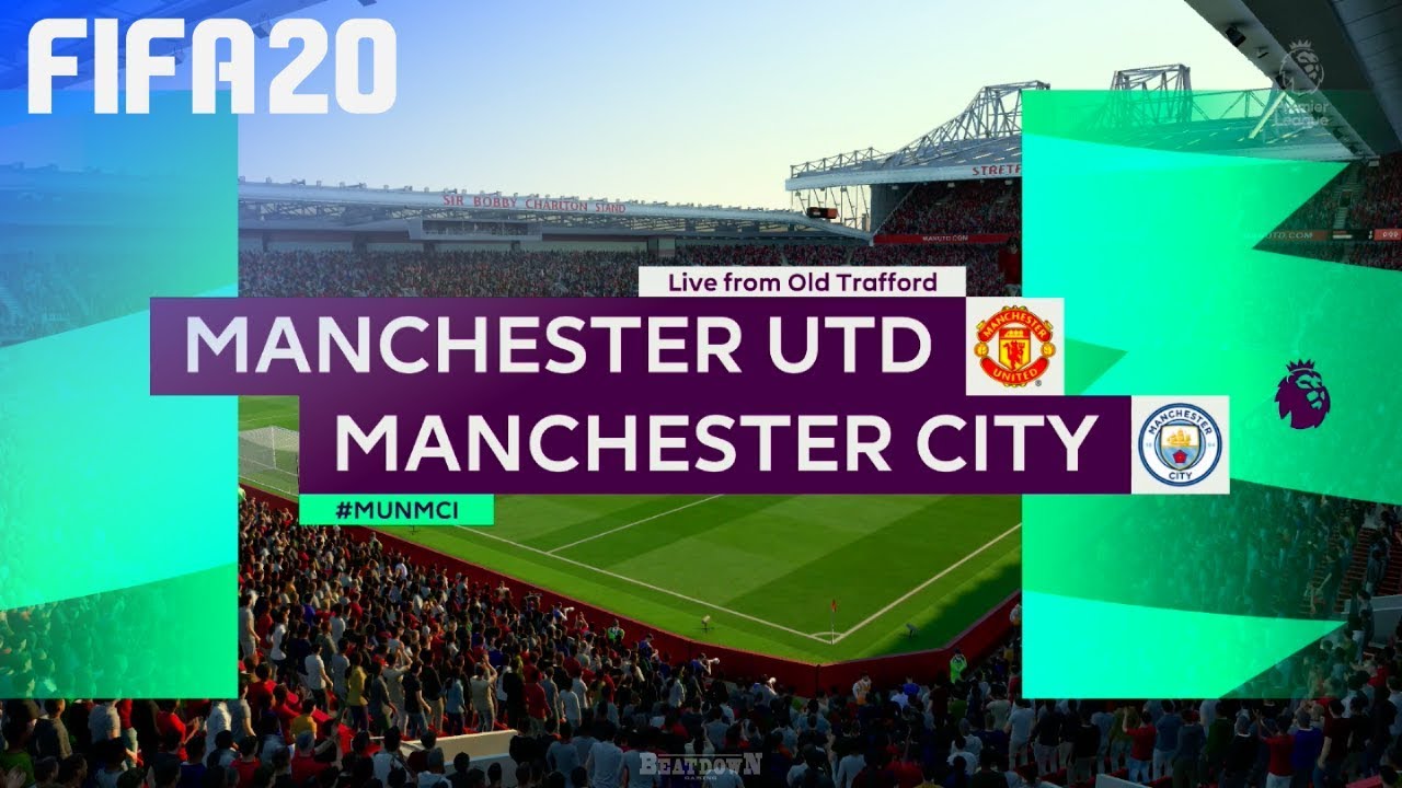 FIFA 20 - Manchester United vs. Manchester City @ Old Trafford