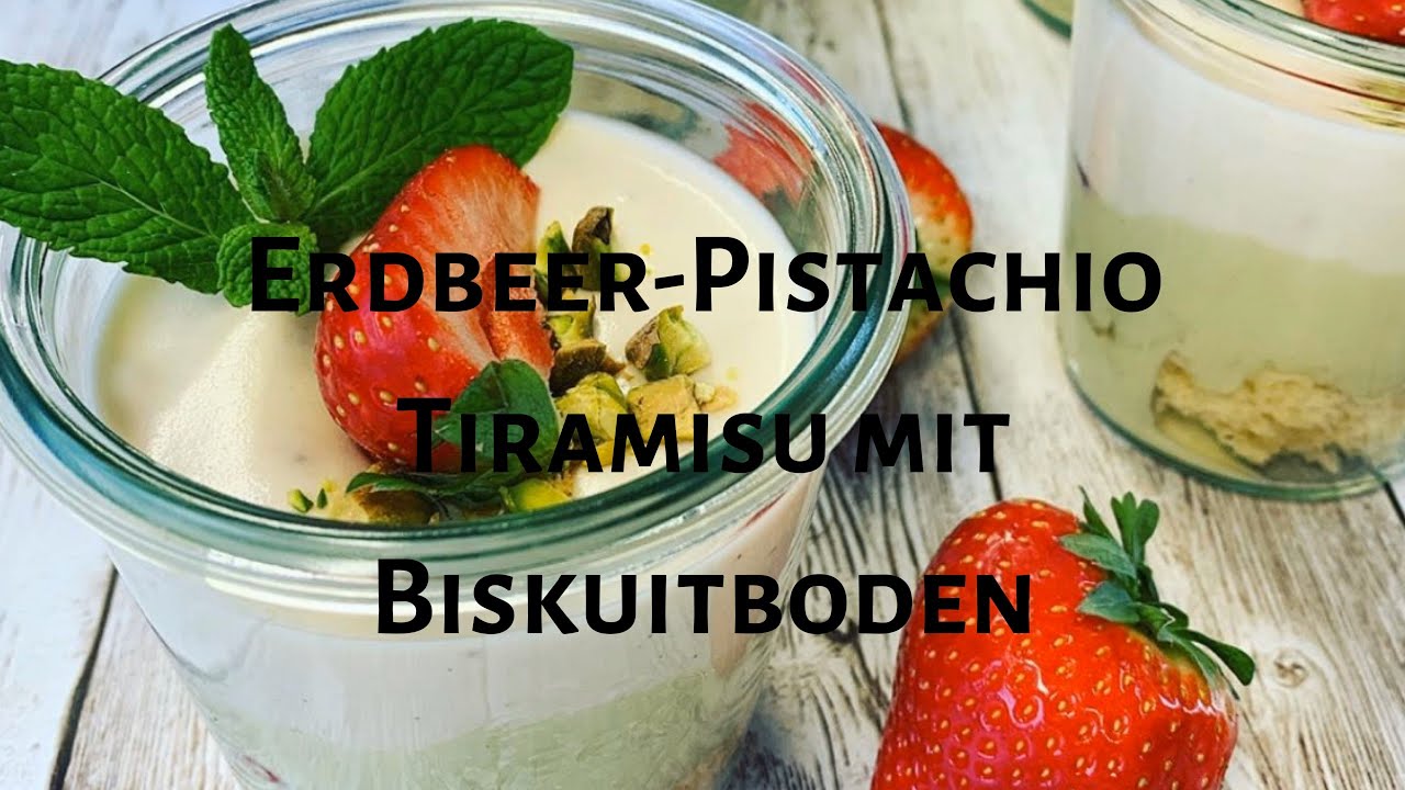 🍓Erdbeer-Pistachio Tiramisu mit Biskuitboden🍓ein tolles fruchtiges Dessert im Glas