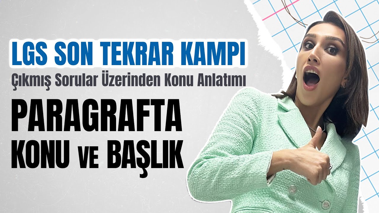 LGS 2024 SON TEKRAR KAMPI! LGS Çıkmış Sorularla Anlatım | Paragrafta Konu #LGS #LGSTürkçe #Paragraf