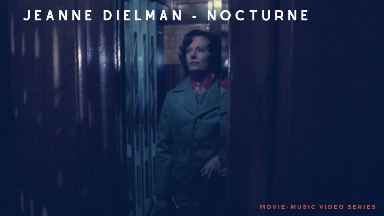 Jeanne Dielman -  Nocturne  ( Focus: Chantal Akerman )