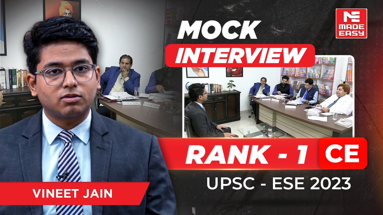 UPSC ESE 2023 | Mock Interview | AIR-1 | CE | Vineet Jain | By MADE EASY Experts