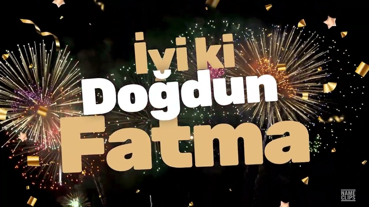 İyi ki Doğdun Fatma🎉 Fatma İçin Özel Doğum Günü Videosu | İsme Özel Kutlama Klibi 🎈