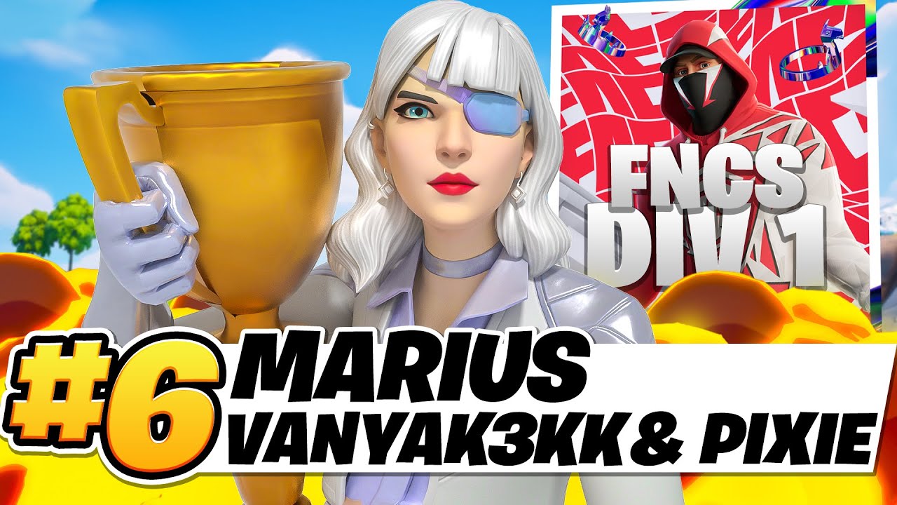 6TH PLACE FNCS DIV 1 DAY 1 🏆 w/Pixie & Vanyak3kk