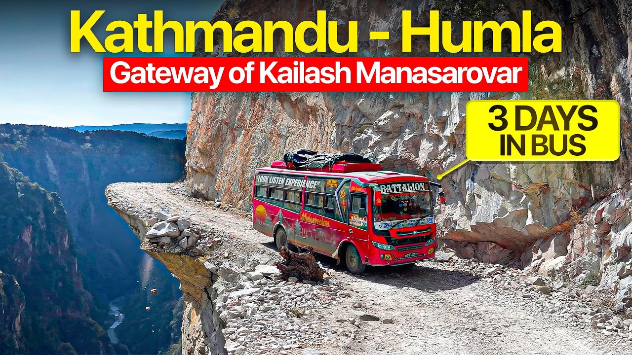 3 Days in a Bus on World&rsquo;s Most Dangerous Road | Kathmandu to Humla