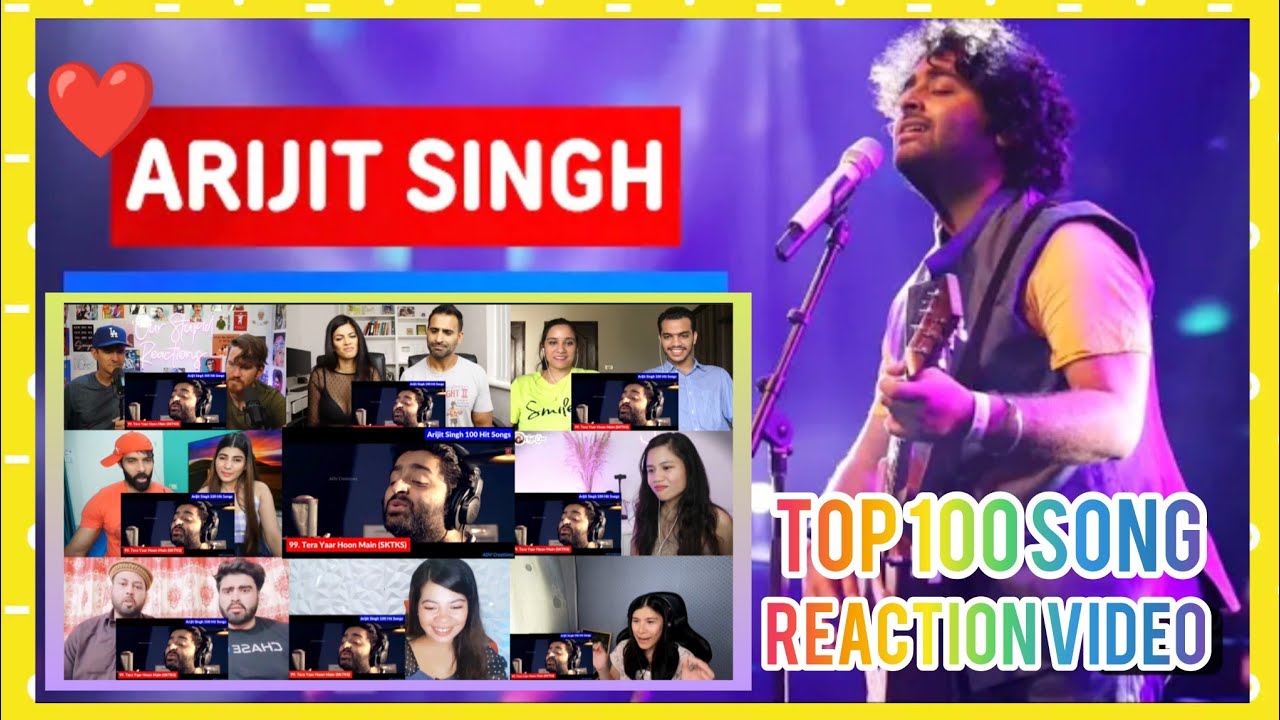 Top 100 Songs Of Arijit Singh (2011-2023)| Random 100 Hit Songs Of Arijit Singh Reaction !!