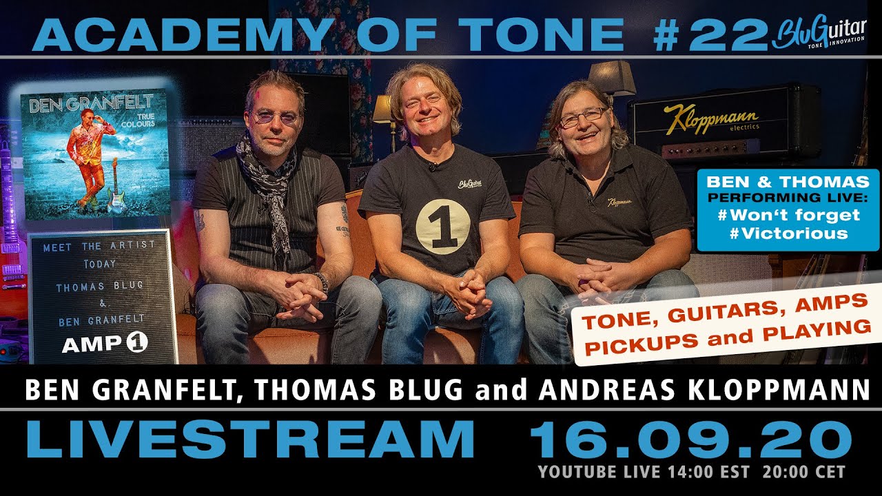 Academy of Tone #22 Andreas Kloppmann, Ben Granfelt & Thomas Blug talk Tone, Guitars, pickups & Amps