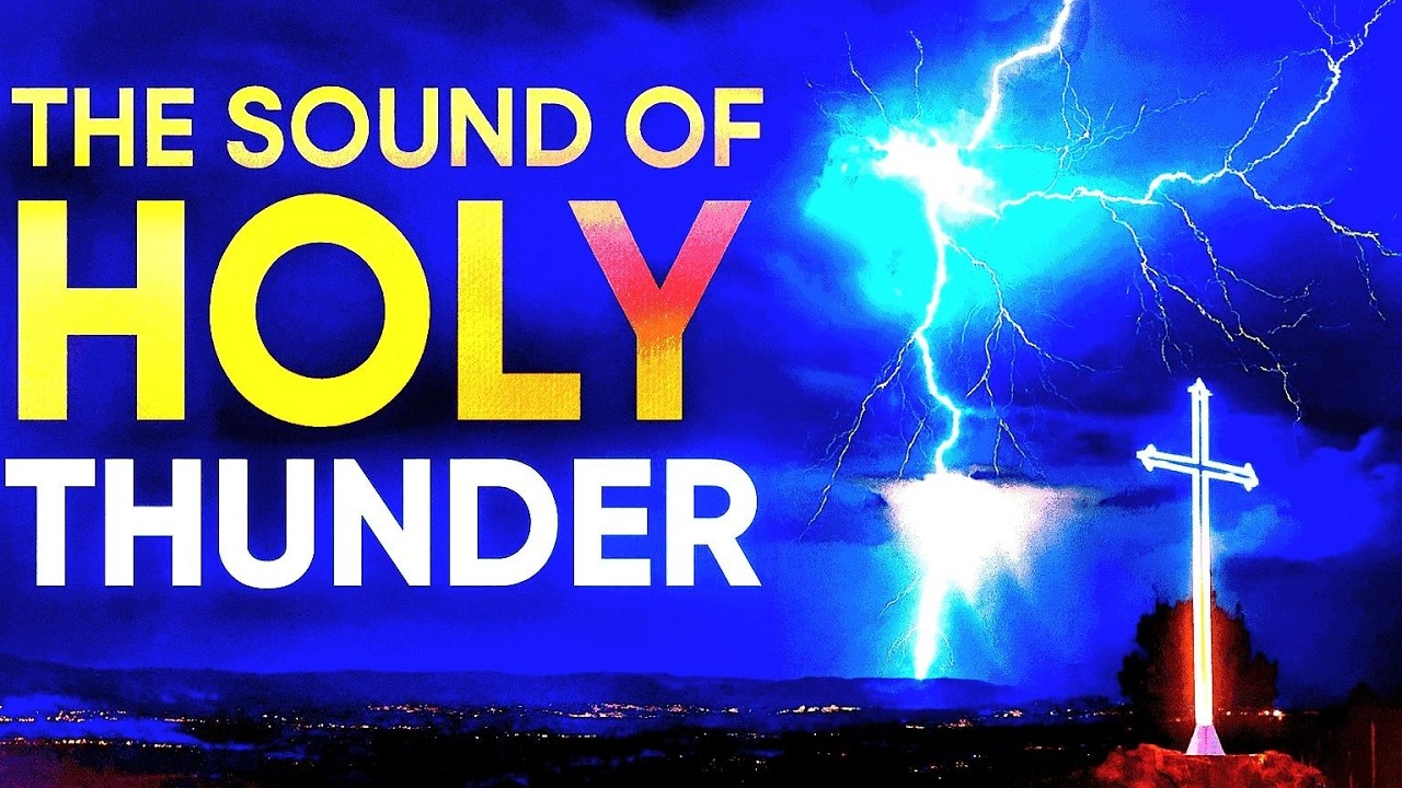 The Sound of Holy Thunder | Powerful Worship of God’s Majesty