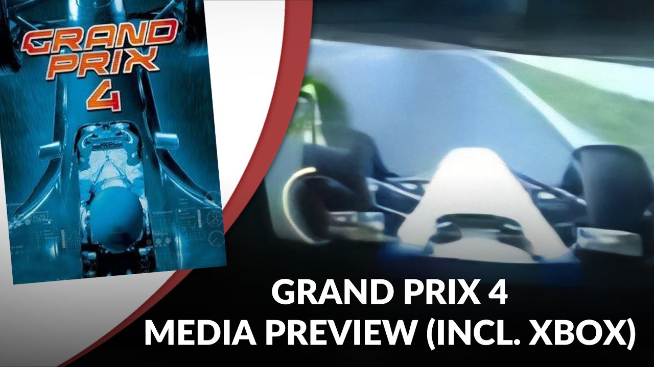 Developer Preview (Including XBOX) of Grand Prix 4 (2002)