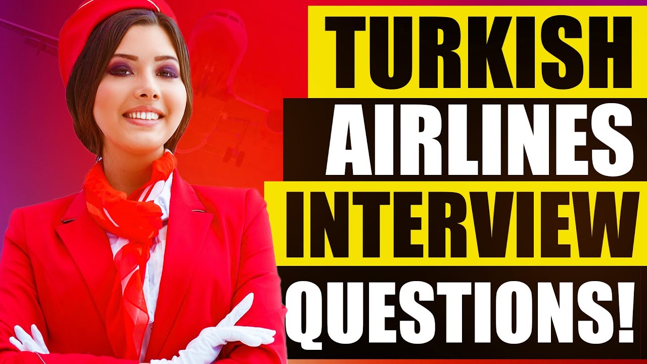 ВОПРОСЫ И ОТВЕТЫ НА СОБЕСЕДОВАНИЕ НА КАЧЕСТВО БОРТПРОВОДНИКА TURKISH AIRLINES (Ответы на собеседо...