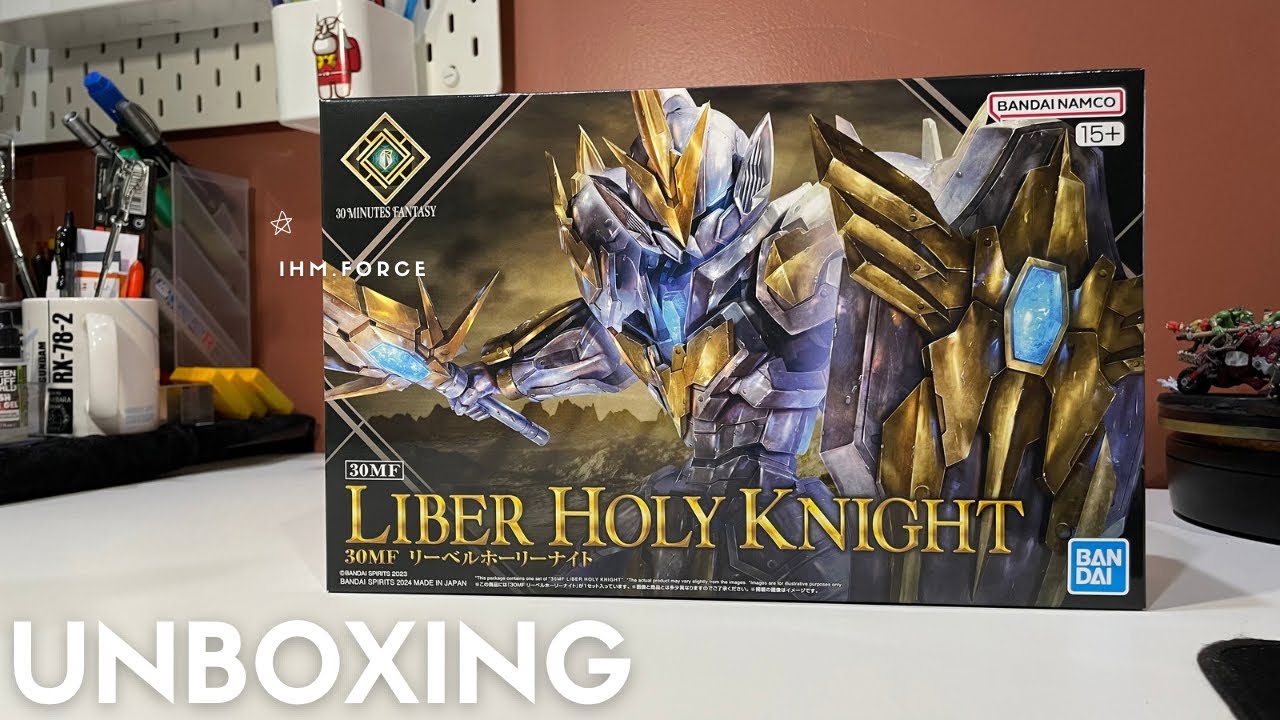 Unboxing 30MF LIBER HOLY KNIGHT