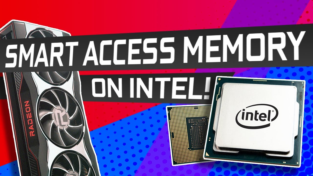 It Works Even Better! Intel CPU&rsquo;s Now Support AMD Smart Access Memory!