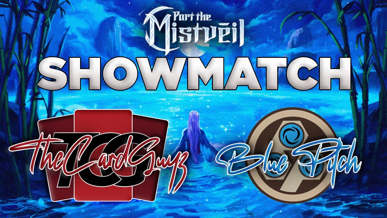 🔴 BLUE PITCH VS THE CARD GUYZ | PART THE MISTVEIL SHOWMATCH