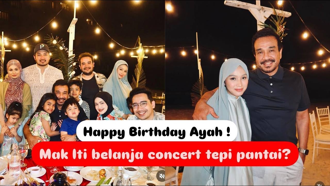 TYA ARIFIN WITH FAMILY CELEBRATE BIRTHDAY DATUK K | DATO SRI SITI NURHALIZA BELANJA CONCERT?