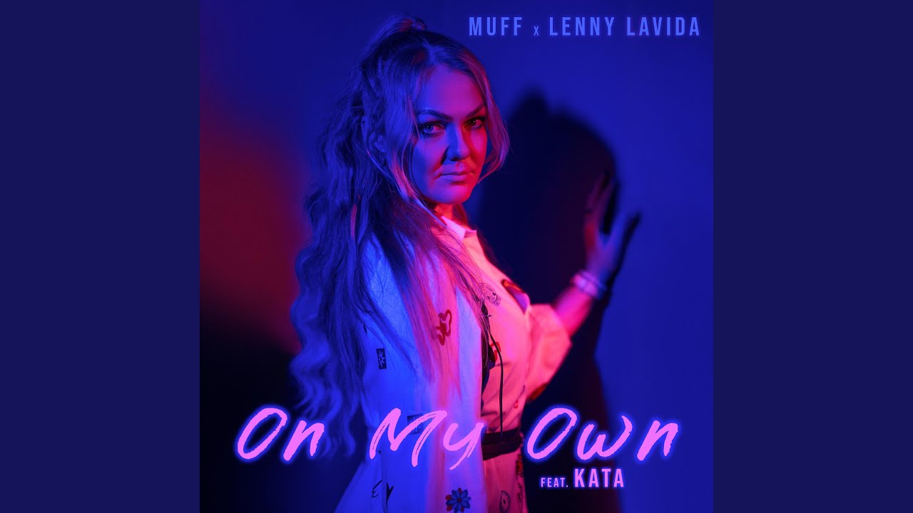 On My Own (feat. KATA) (Lenny LaVida Remix)