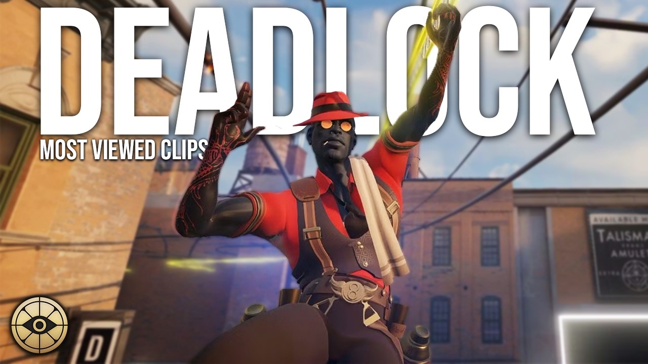 MOST VIEWED Clips of the Week #1 (Deadlock)