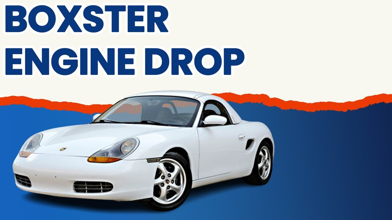 Porsche Boxster 986 Engine Drop / Removal
