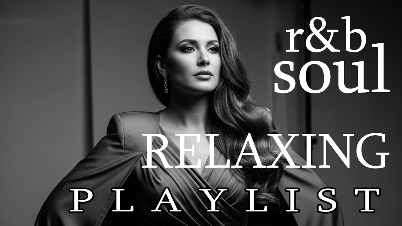 【R&B Soul】Relax & Reflect Playlist ー Chill R&B Ballads for Gentle Healing & Love
