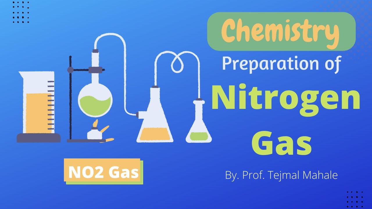 How to Prepare Nitrogen Gas ? | Preparation of Nitrogen | Nitrogen Industries