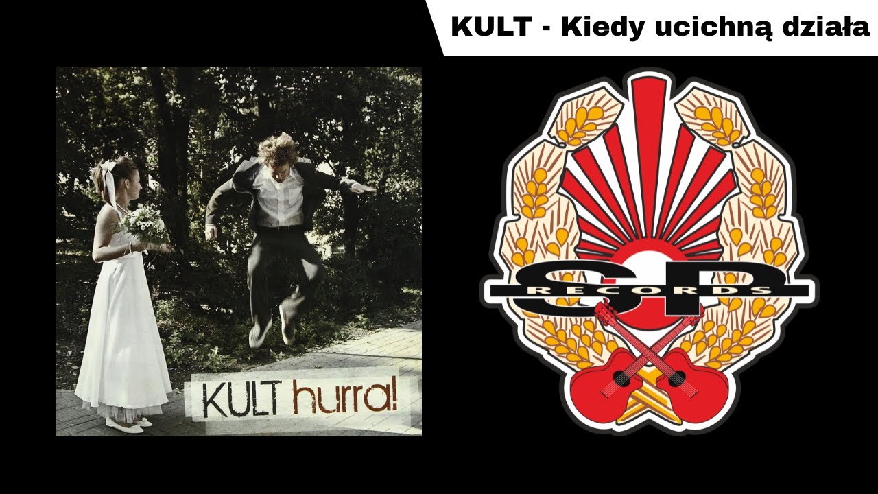 KULT - Kiedy ucichną działa [OFFICIAL AUDIO]