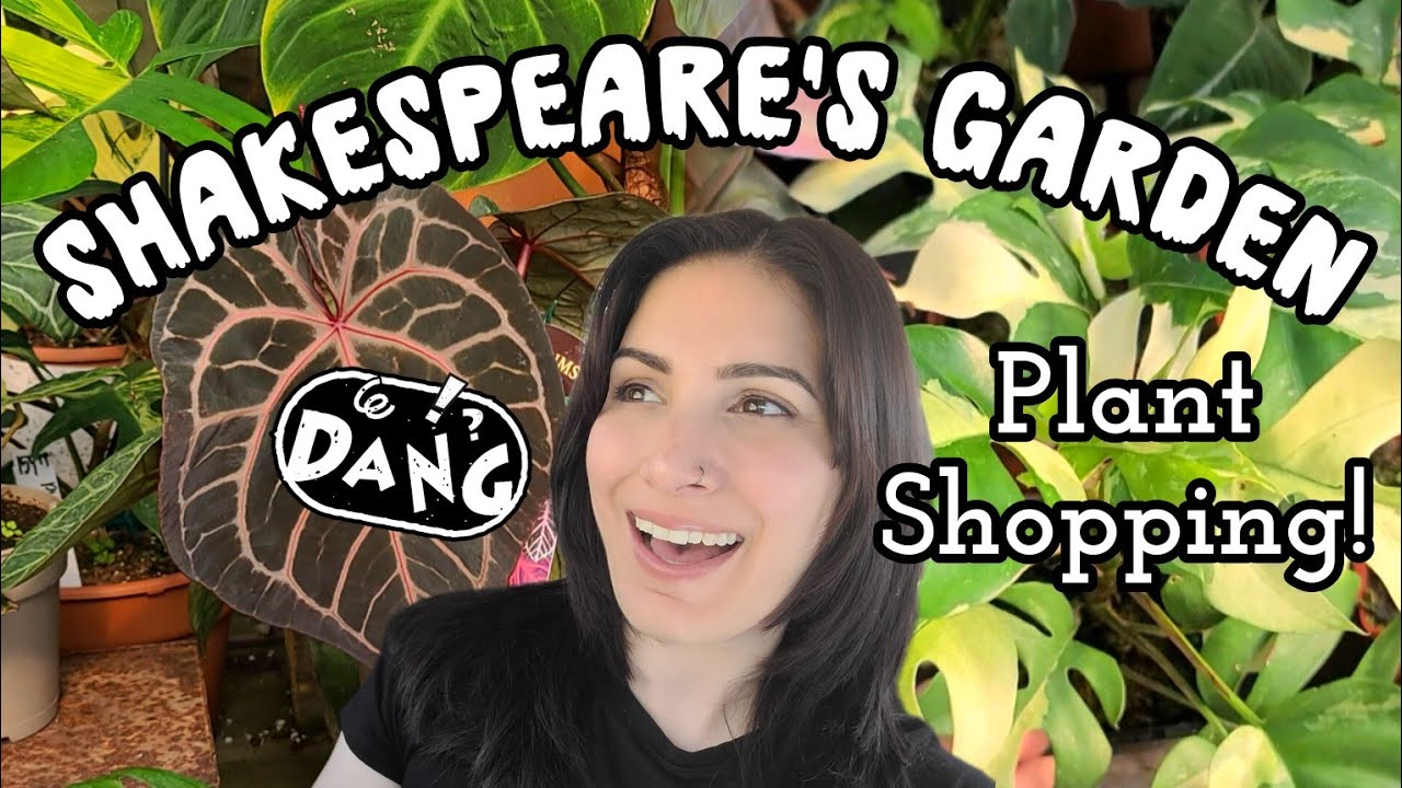 EPIC PLANT SHOPPING!! 🌿 Shakespeare's Garden in Brookfield, CT is a literal DREAM!! 😍✨️
