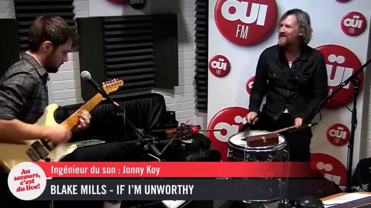 Blake Mills - If i'm unworthy - Session Acoustique OÜI FM