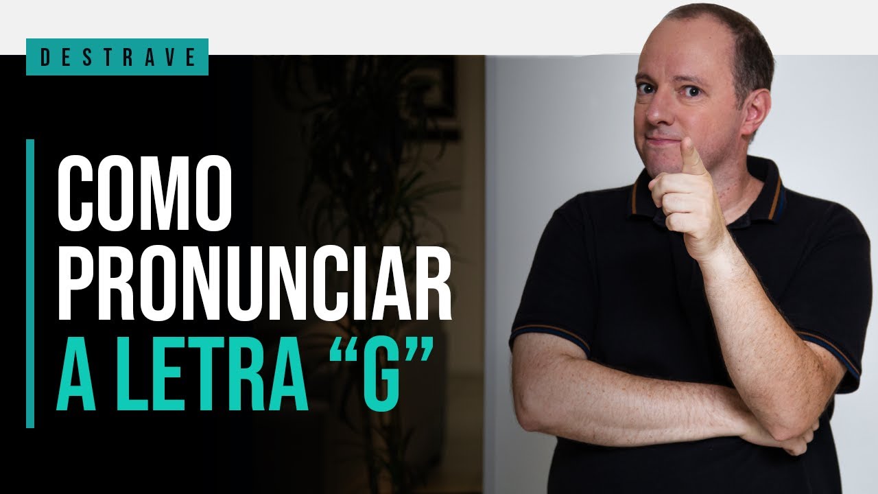 COMO PRONUNCIAR A LETRA 