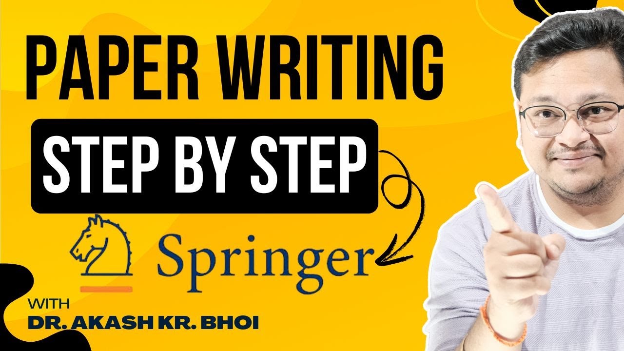 Writing a Manuscript for Springer Journal || Step by Step Paper Writing || 2025 || Hindi