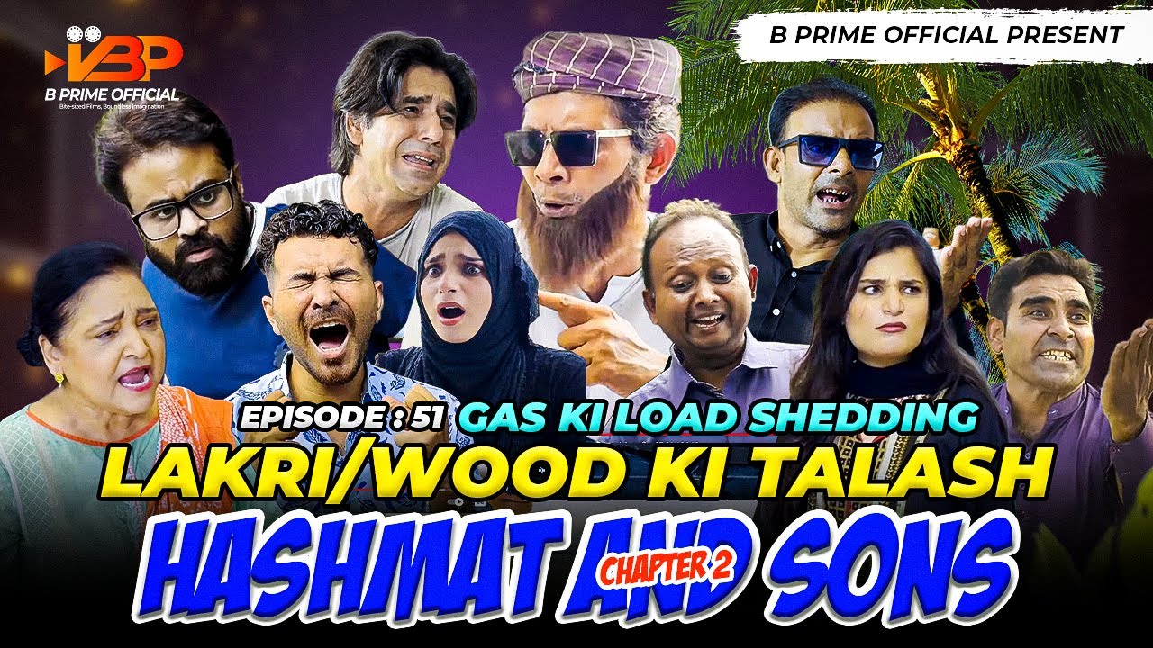 Lakri/Wood Ki Talash | Episode  51 | Hashmat And Sons Chapter 2