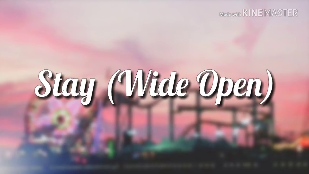 Stay (Wide Open) - Loving Caliber [Lyrics / Lyric Video]