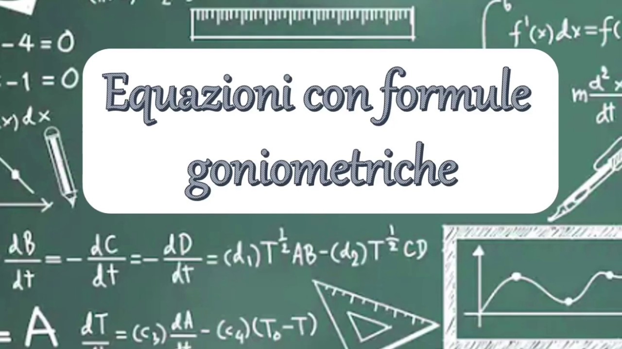 Equazioni goniometriche con formule