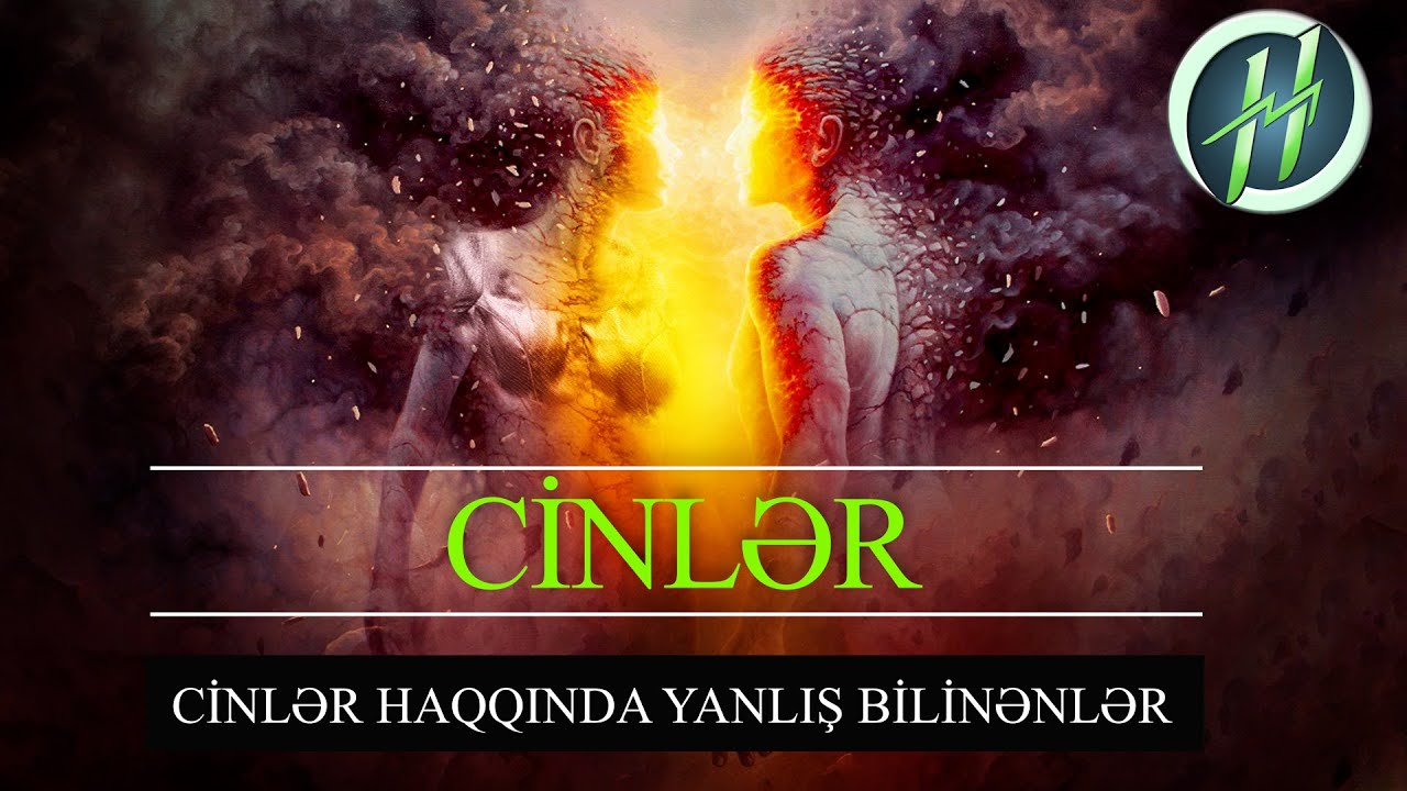 GÖRÜNMƏYƏN DÜNYA - CİNLƏR SERİYASI 1