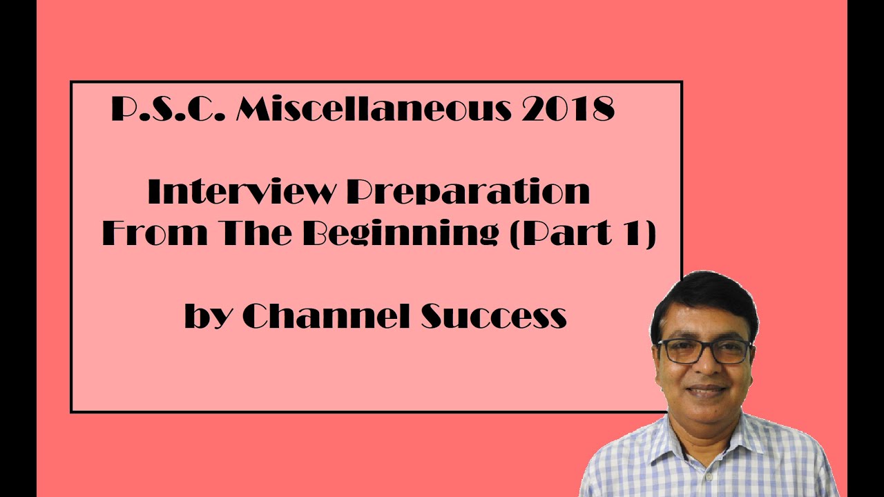Interview preparation for Miscellaneous exam 2018